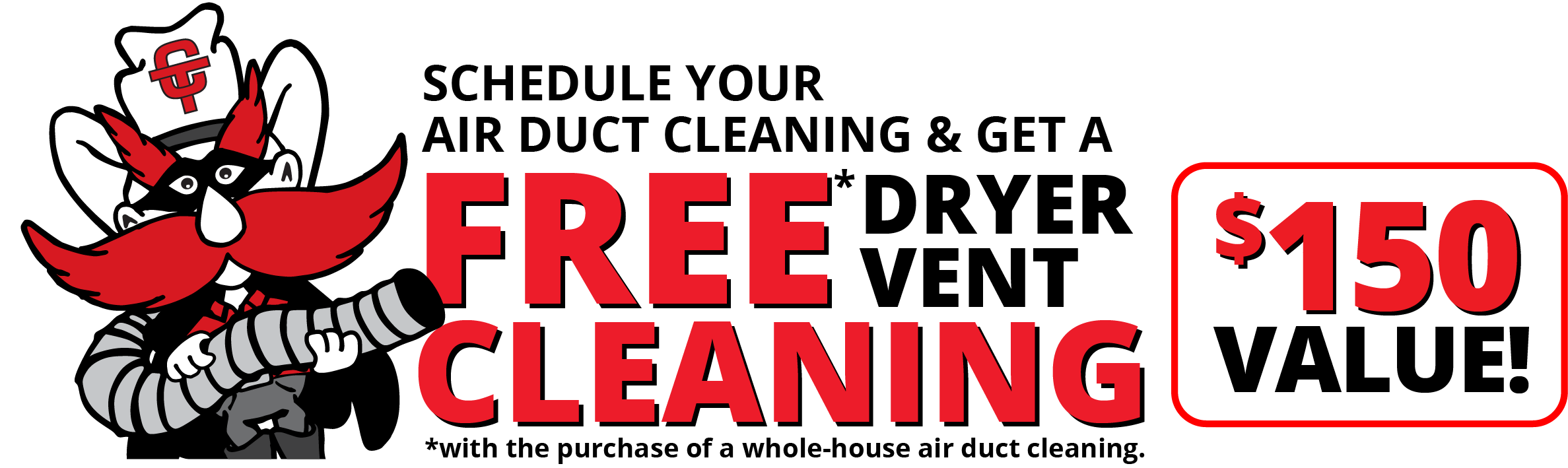 Schedule your Air Duct Cleaning and Get a FREE Dryer Vent cleaning